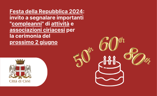 Festa della Repubblica 2024: invito a segnalare importanti "compleanni" di attività e associazioni ciriacesi 