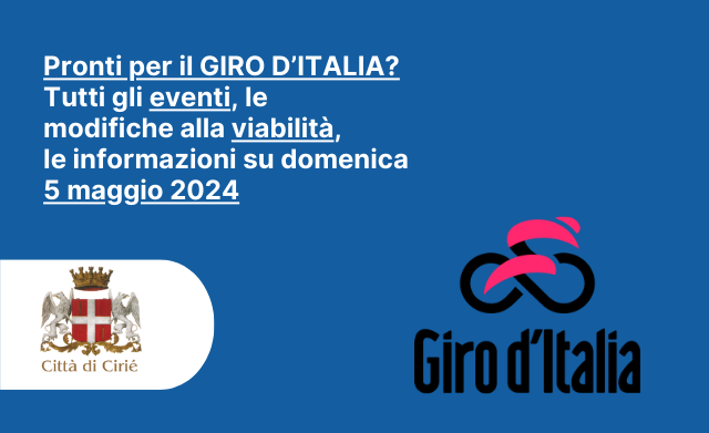 Il Giro d’Italia passa da Cirié: tutti gli appuntamenti organizzati in città, le informazioni, la viabilità