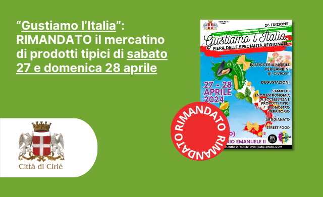 “Gustiamo l’Italia”: rimandato mercatino di prodotti tipici di sabato 27 e domenica 28 aprile