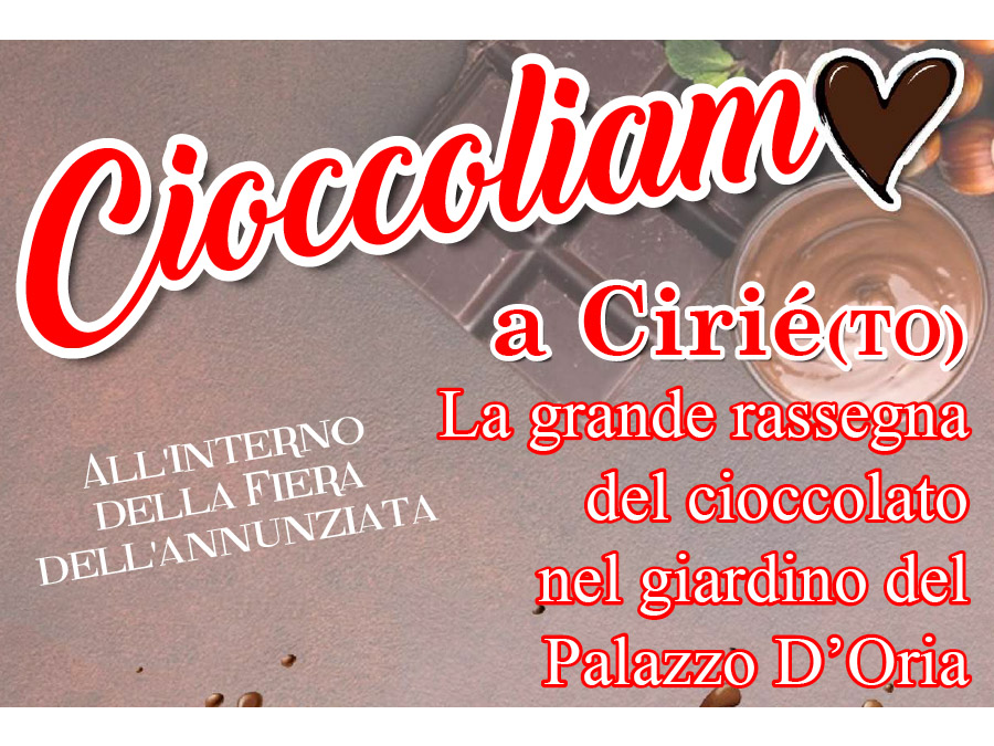 Cioccoliamo: golosità e degustazioni a Cirié dal 25 al 27 marzo  