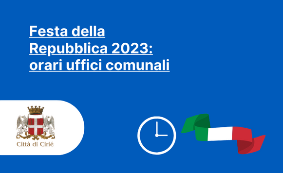 Festa della Repubblica 2023: orari uffici comunali