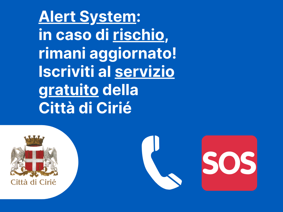 Alert System: in caso di rischio, rimani aggiornato!