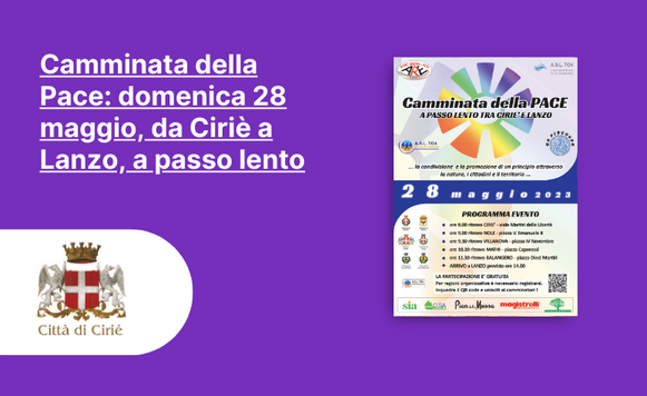 Camminata della Pace: domenica 28 maggio, a passo lento, da Ciriè a Lanzo