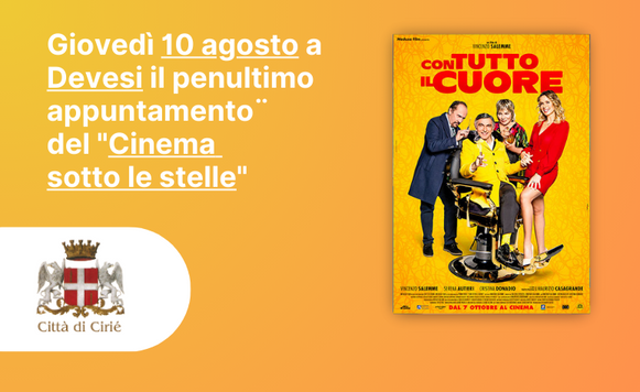 Giovedì 10 agosto a Devesi il penultimo appuntamento del "Cinema sotto le stelle" 