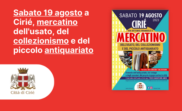 Sabato 19 agosto a Cirié, mercatino dell'usato, del collezionismo e del piccolo antiquariato 