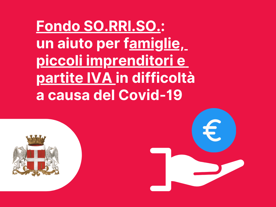 Fondo SO.RRI.SO.: un aiuto per famiglie, piccoli imprenditori e partite IVA