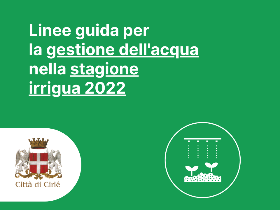 Linee guida per la gestione dell'acqua nella stagione irrigua 2022