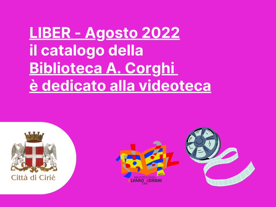 Liber agosto 2022: tutte le novità in fatto di film