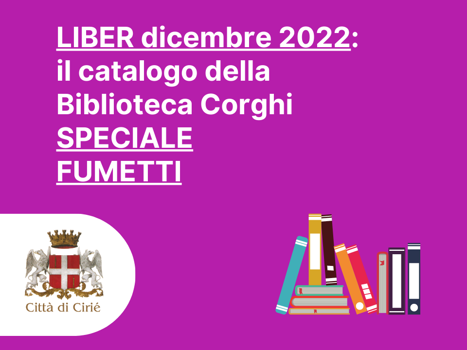 Liber: un nuovo catalogo della Biblioteca dedicato ai fumetti