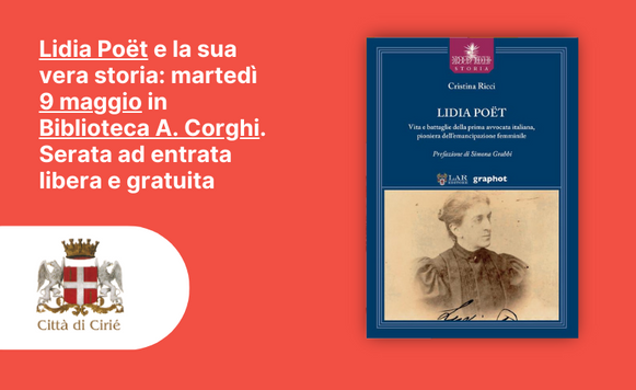 Lidia Poët e la sua vera storia: martedì 9 maggio in Biblioteca A. Corghi 