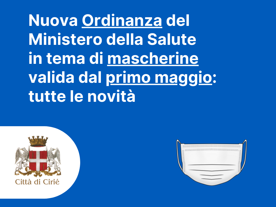 Nuova Ordinanza del Ministero della Salute in tema di mascherine: tutte le novità