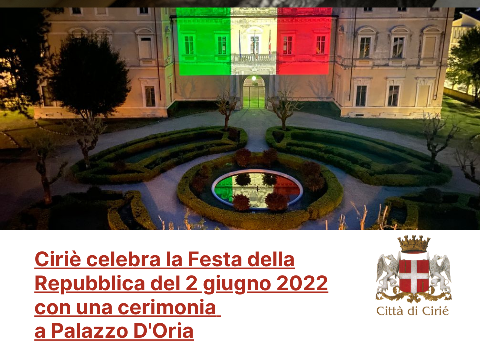 Ciriè celebra la Festa della Repubblica del 2 giugno a Palazzo D'Oria