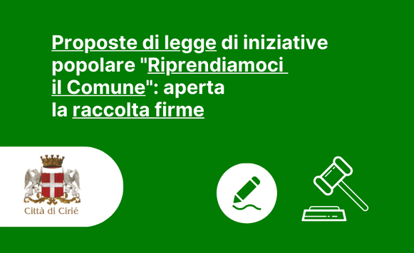 Proposte di legge di iniziative popolare "Riprendiamoci il Comune": aperta la raccolta firme 