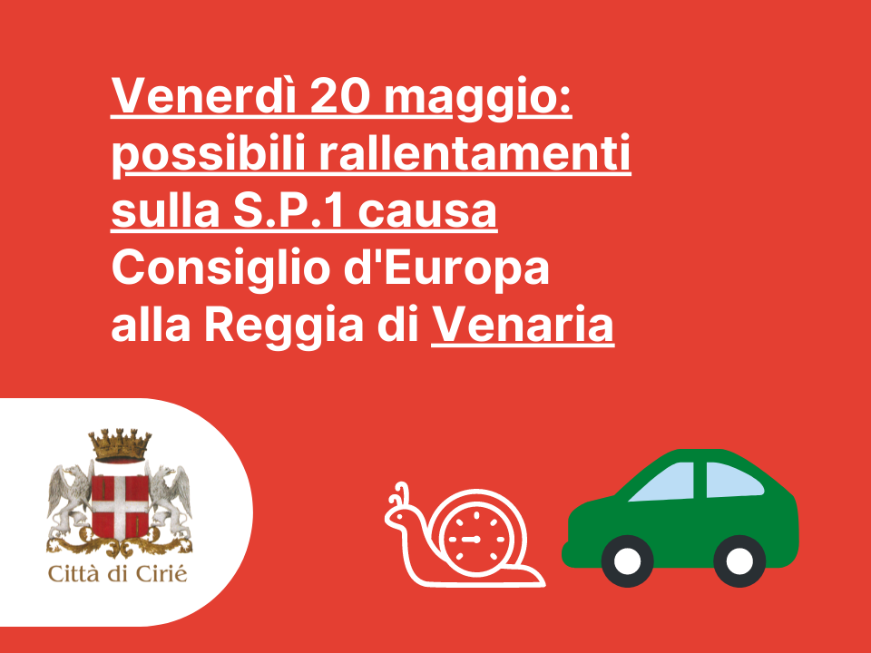 Venerdì 20 maggio: possibili rallentamenti sulla S.P.1 