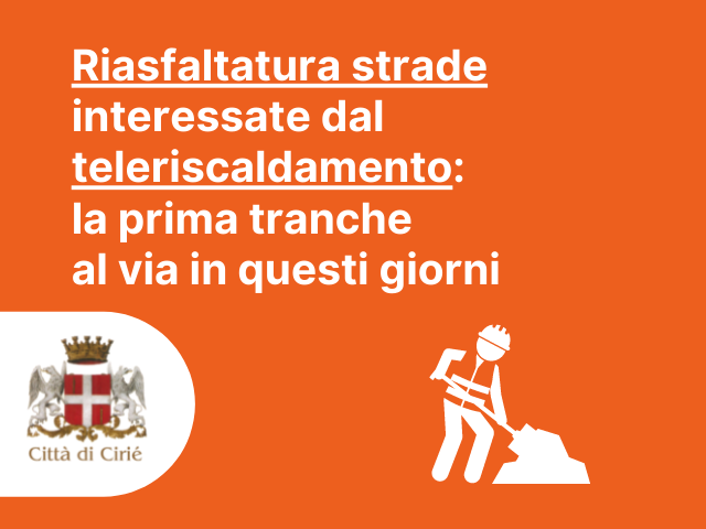 Riasfaltatura strade interessate dal teleriscaldamento