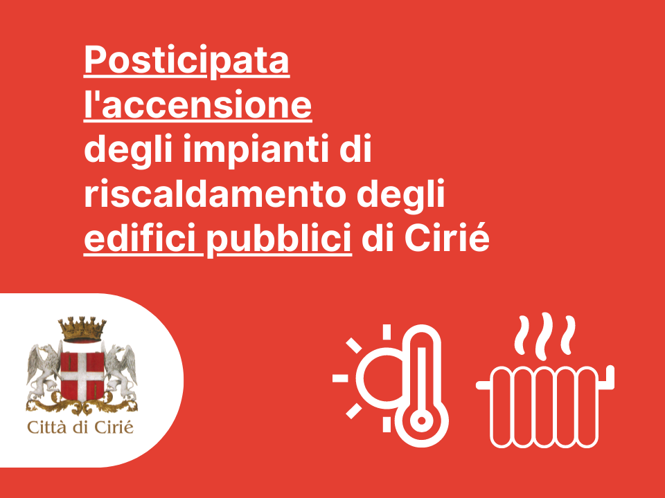 Posticipata l'accensione degli impianti di riscaldamento degli edifici pubblici di Cirié  