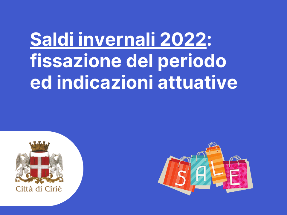 Saldi invernali 2022: fissazione del periodo ed indicazioni attuative