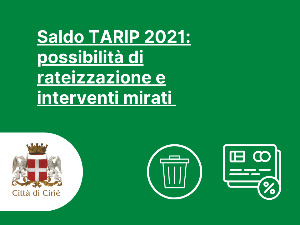 Saldo TARIP 2021: possibilità di rateizzazione e interventi mirati 