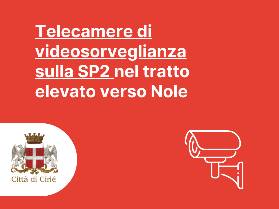 Telecamere di videosorveglianza sulla SP2 nel tratto sopraelevato