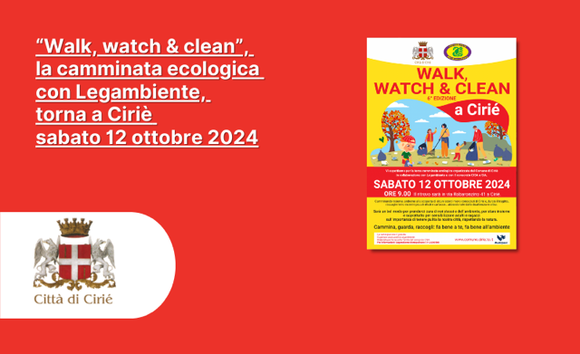 "Walk, watch & clean": la camminata ecologica con Legambiente Metropolitano torna a Cirié sabato 12 ottobre