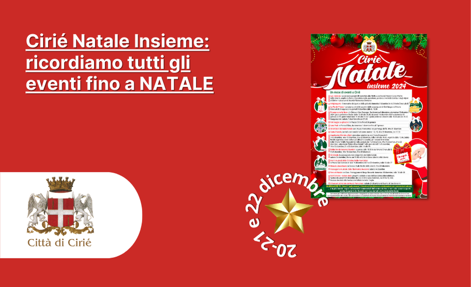 Cirié Natale Insieme 2024: ricordiamo tutti i prossimi appuntamenti fino a Natale