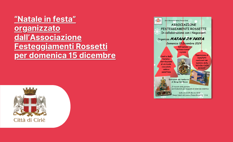 “Natale in festa” organizzato dall’Associazione Festeggiamenti Rossetti per domenica 15 dicembre