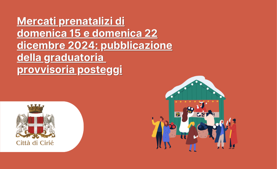 Mercati prenatalizi di domenica 15 e domenica 22 dicembre 2024: pubblicazione della graduatoria provvisoria posteggi