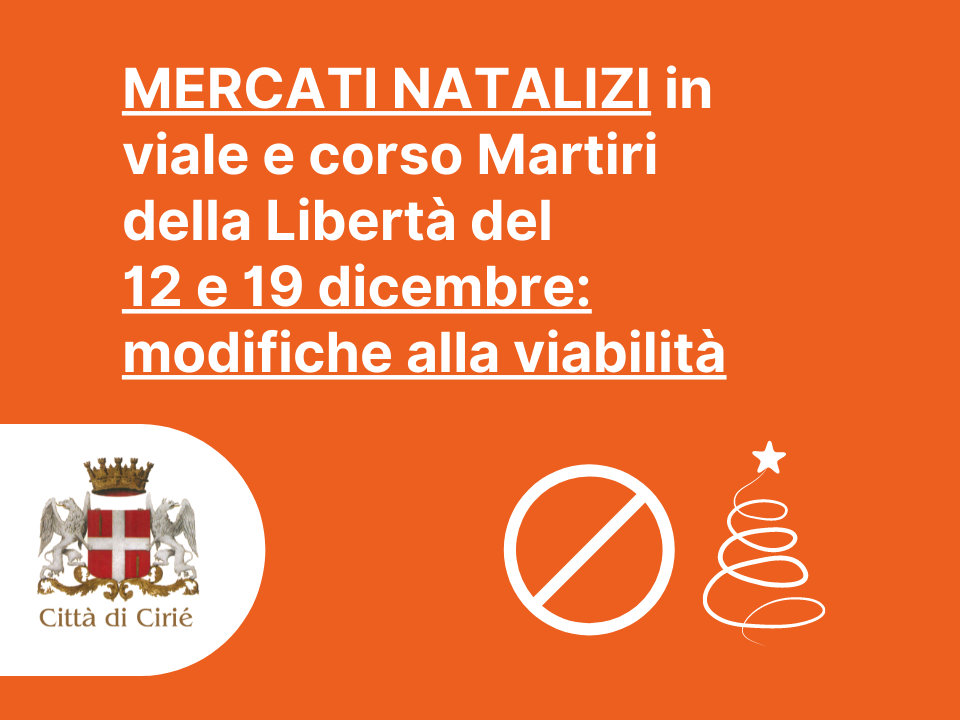 Mercati straordinari natalizi del 12 e 19 dicembre: modifiche alla viabilità