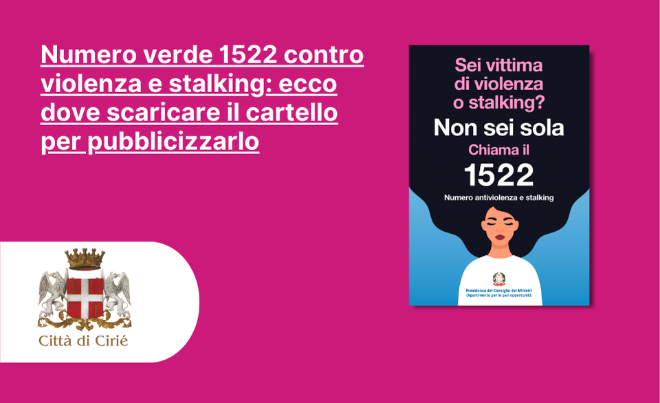 Numero verde 1522 contro violenza e stalking: ecco dove scaricare il cartello per pubblicizzarlo 
