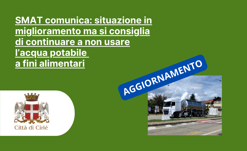 SMAT comunica: situazione in miglioramento ma si consiglia di continuare a non usare l’acqua potabile a fini alimentari