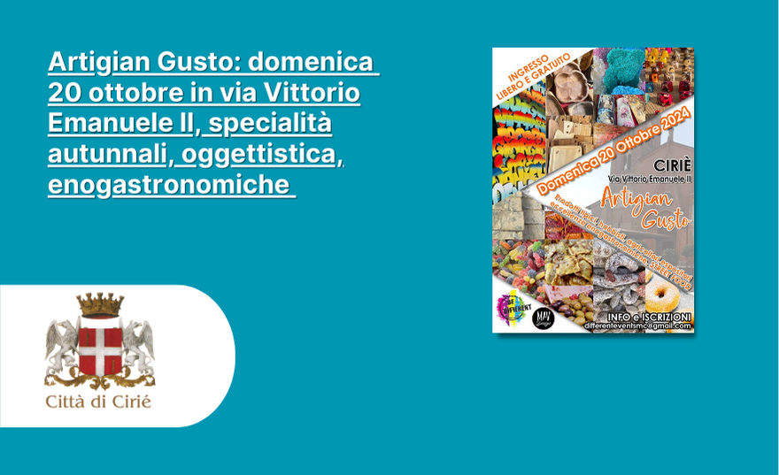 Artigian Gusto: domenica 20 ottobre in via Vittorio Emanuele II, specialità autunnali, oggettistica, enogastronomiche 