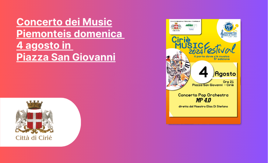 Concerto dei Music Piemonteis domenica 4 agosto in Piazza San Giovanni