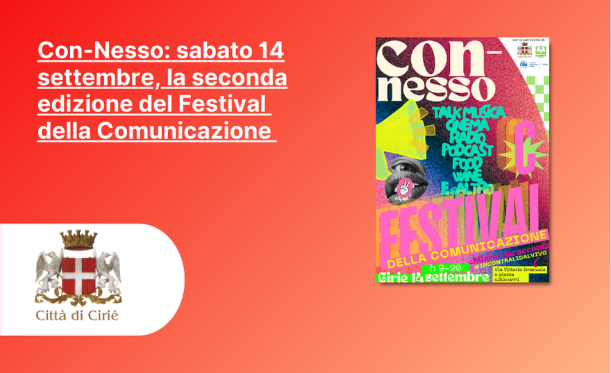 Con-Nesso: sabato 14 settembre, la seconda edizione del Festival della Comunicazione 