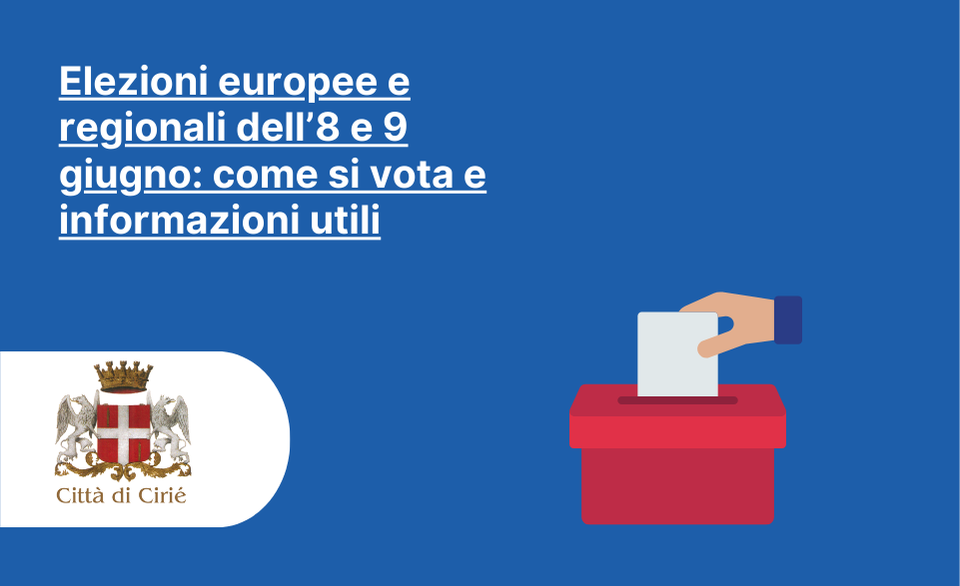 Elezioni europee e regionali dell’8 e 9 giugno 2024: come si vota e informazioni utili