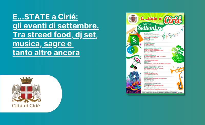 E…STATE a Ciriè 2024: tutti gli eventi di settembre 