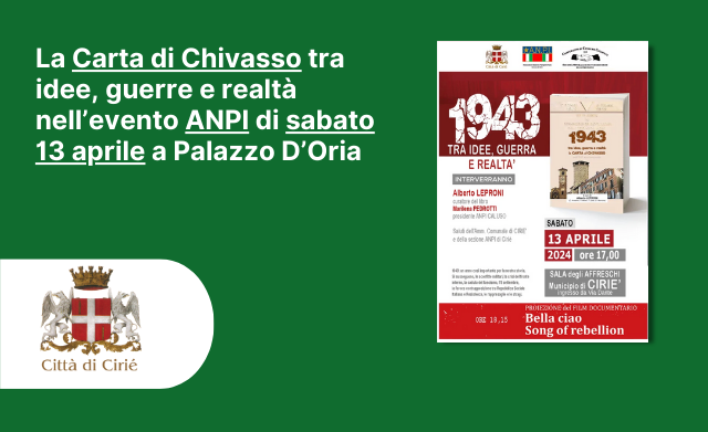 La Carta di Chivasso tra idee, guerre e realtà nell’evento ANPI di sabato 13 aprile a Palazzo D’Oria 