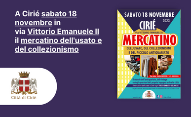 A Cirié sabato 18 novembre in via Vittorio Emanuele il mercatino dell'usato e del collezionsimo