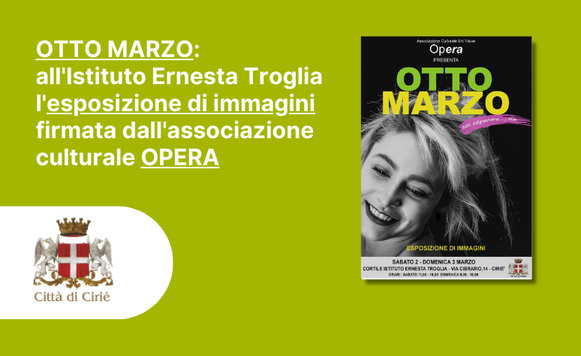 OTTO MARZO: all'Istituto Troglia l'esposizione di immagini firmata dall'associazione culturale OPERA