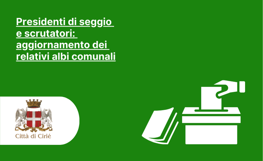 Presidenti di seggio e scrutatori: aggiornamento dei relativi albi comunali