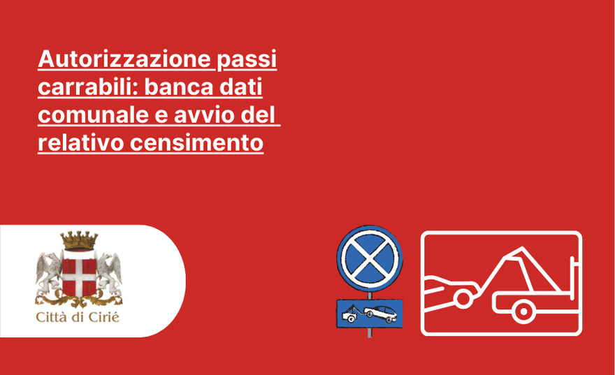 Autorizzazione passi carrabili: banca dati comunale e avvio del relativo censimento