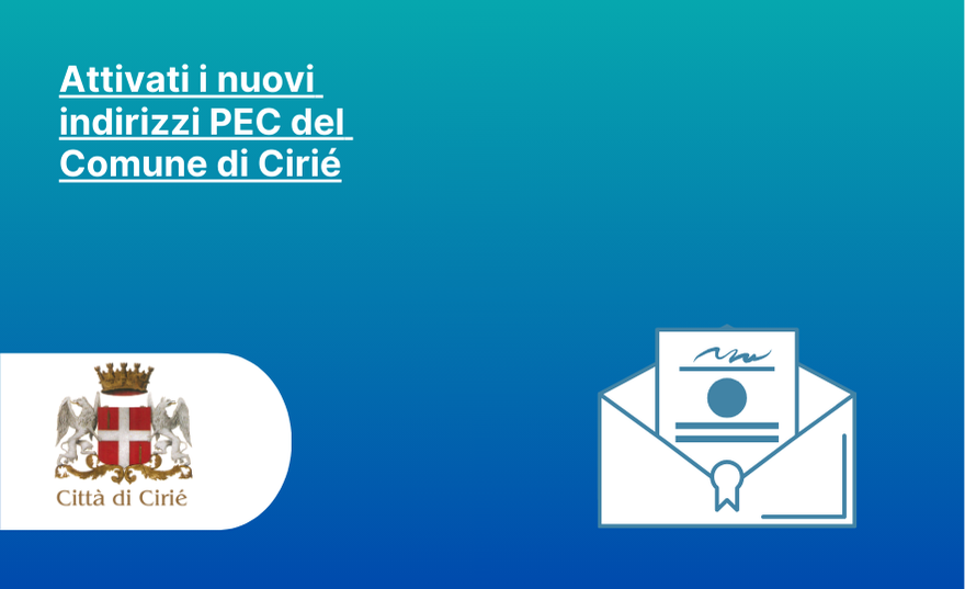 Attivati i nuovi indirizzi PEC del Comune di Cirié