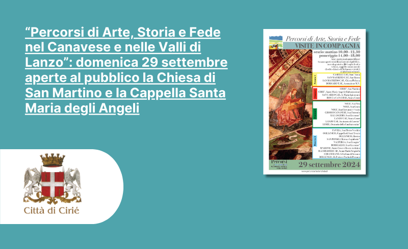 “Percorsi di Arte, Storia e Fede nel Canavese e nelle Valli di Lanzo”: domenica 29 settembre aperte al pubblico la Chiesa di San Martino e la Cappella Santa Maria degli Angeli