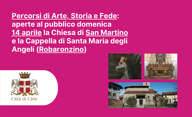 Percorsi di Arte, Storia e Fede: aperte al pubblico domenica 14 aprile la Chiesa di San Martino e la Cappella di Santa Maria degli Angeli (Robaronzino)