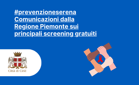 Prevenzione serena: comunicazioni dalla Regione Piemonte sui principali screening gratuiti