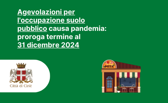 Agevolazioni per l'occupazione suolo pubblico causa pandemia: proroga termine al 31 dicembre 2024