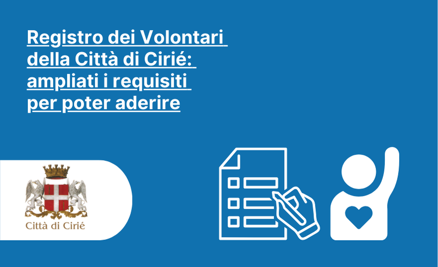 Registro dei Volontari della Città di Cirié: ampliati i requisiti per poter aderire