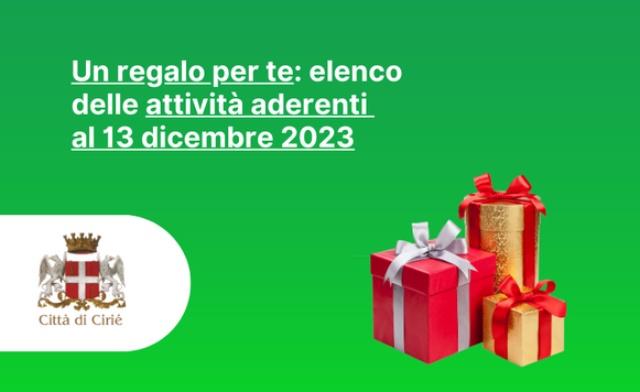 Un regalo per te: elenco delle attività aderenti al 13 dicembre 2023