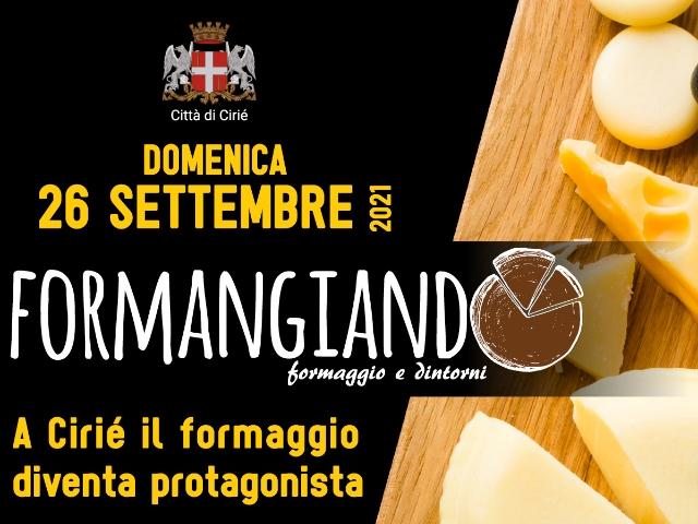 Formangiando 2021: formaggio, golosità e menu a tema domenoca 26 settembre a Cirié