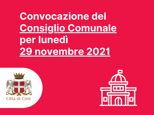 Convocazione Consiglio Comunale per lunedì 29 novembre 2021