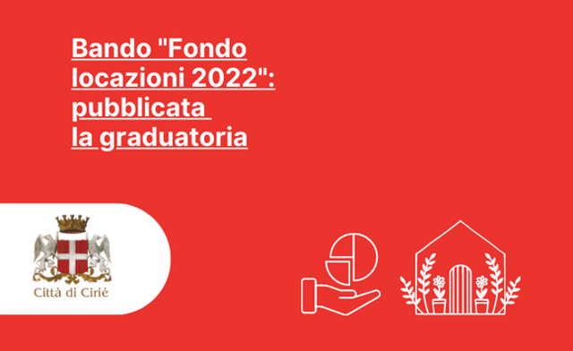Bando "Fondo locazioni 2022": pubblicata la graduatoria